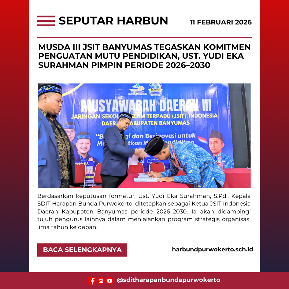 Musda III JSIT Banyumas Tegaskan Komitmen Penguatan Mutu Pendidikan, Ust. Yudi Eka Surahman Pimpin Periode 2026–2030