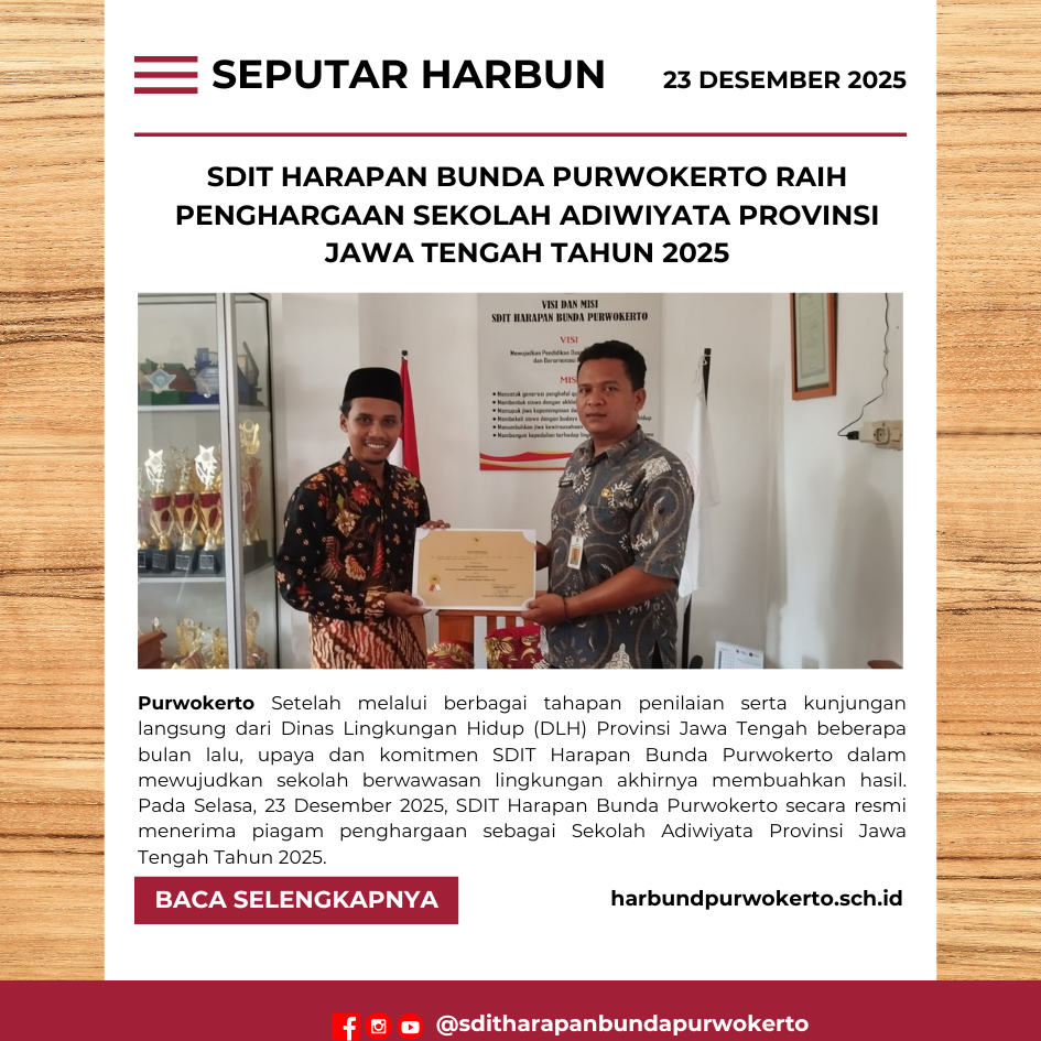 SDIT Harapan Bunda Purwokerto Raih Penghargaan Sekolah Adiwiyata Provinsi Jawa Tengah Tahun 2025
