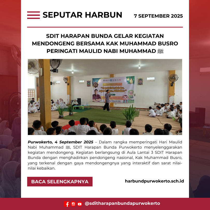 SDIT Harapan Bunda Gelar Kegiatan Mendongeng Bersama Kak Muhammad Busro Peringati Maulid Nabi Muhammad ﷺ