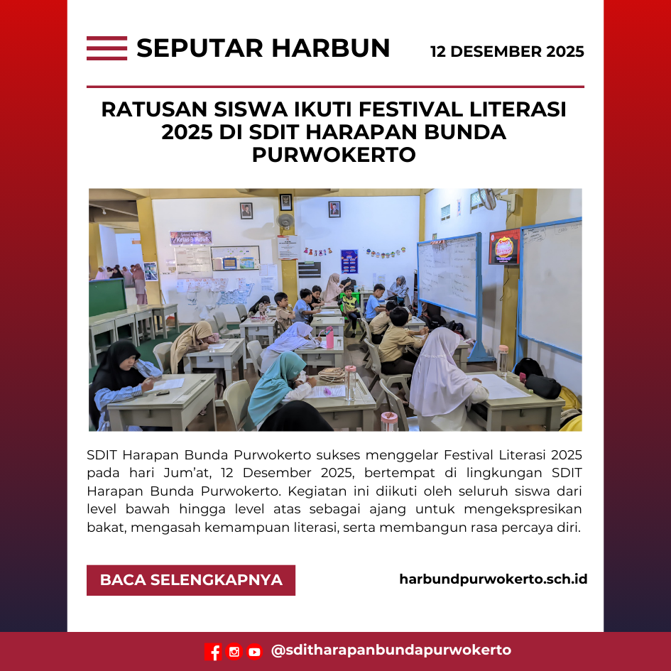 Ratusan Siswa Ikuti Festival Literasi 2025 di SDIT Harapan Bunda Purwokerto
