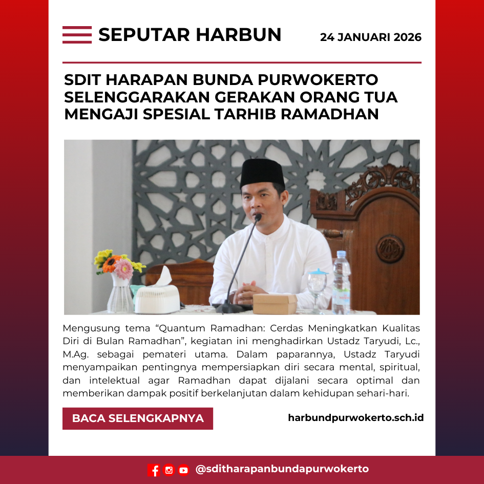 SDIT Harapan Bunda Purwokerto Selenggarakan Gerakan Orang Tua Mengaji Spesial Tarhib Ramadhan