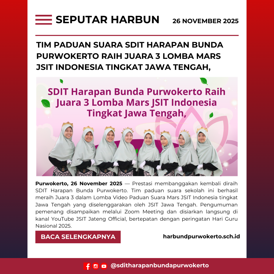Tim Paduan Suara SDIT Harapan Bunda Purwokerto Raih Juara 3 Lomba Mars JSIT Indonesia Tingkat Jawa Tengah Tahun 2025